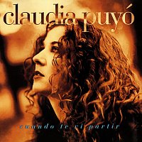 Claudia Puyó – Cuando Te Vi Partir