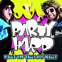 Kalle und Ralle aus Malle – Party Hard