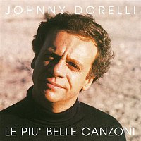 Johnny Dorelli – Le Piu' Belle Canzoni