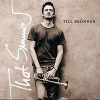 Till Brönner – That Summer