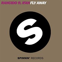 Rancido – Fly Away (feat. I-Fan)
