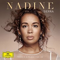 Nadine Sierra, Royal Philharmonic Orchestra, Robert Spano – There's a Place for Us CD