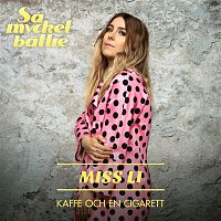 Miss Li – Kaffe och en cigarett