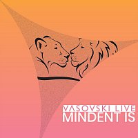 Vasovski Live – Mindent is EP
