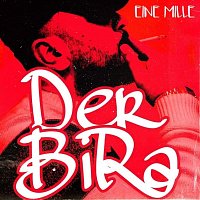Der Bira – Eine Mille