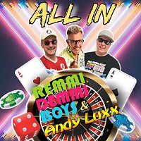 Remmi Demmi Boys, Andy Luxx – All In