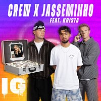 CREW, Jasseminho, Krista – IG