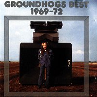 The Groundhogs – The Groundhogs Best 1969-1972