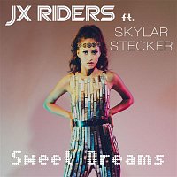 JX RIDERS & Skylar Stecker – Sweet Dreams (feat. Skylar Stecker)