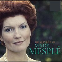 Mady Mesple – The Very Best Of Mady Mesplé