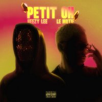 Heezy Lee, Le Motif – Petit oh