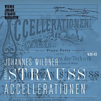 Wiener Johann Strauss Orchester – Accellerationen