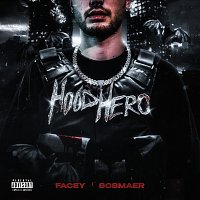 Facey, 808MAER – HOOD HERO