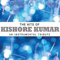 Instrumental Performers – The Hits Of Kishore Kumar - An Instrumental Tribute