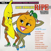 Various Artists.. – All Fruits Ripe Vol. 1