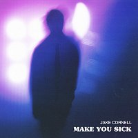 Jake Cornell – make you sick