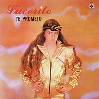 Lucerito – Te Prometo