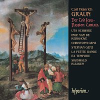 La Petite Bande, Ex Tempore, Sigiswald Kuijken – Graun: Der Tod Jesu (Passion Cantata)
