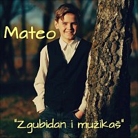 Mateo Mikulić – Zgubidan i mužikaš