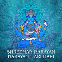 Rahul Saxena – Shreeman Narayan Narayan Hari Hari