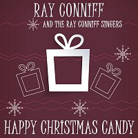 The Ray Conniff Singers – Happy Christmas Candy