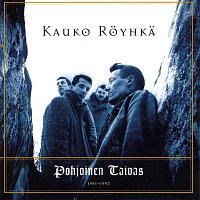 Kauko Royhka – Pohjoinen Taivas 1991-1993