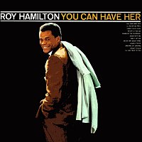 Roy Hamilton – You Can Have Her