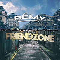 Rémy – Friendzone