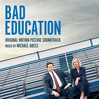 Michael Abels – Bad Education (Original Motion Picture Soundtrack)