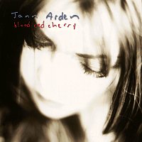 Jann Arden – Blood Red Cherry [Deluxe]