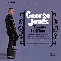 George Jones – Trouble In Mind