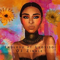 DJ Zinhle, Lloyiso – Indlovu