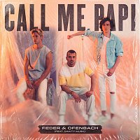 Feder & Ofenbach – Call Me Papi (feat. Dawty Music)