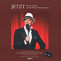 Michael Heltau, Die Wiener Theatermusiker – JETZT Michael Heltau und die Wiener Theatermusiker - 2 CD + BOOK-let