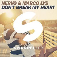 NERVO & Marco Lys – Don't Break My Heart (Extended Mix)