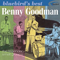 Benny Goodman – The Legendary Small Groups (Bluebird's Best Series)