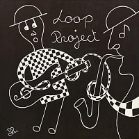 Loop Project – Loop Project