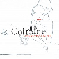 John Coltrane – Coltrane For Lovers