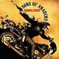 Různí interpreti – Sons of Anarchy: Shelter [Music from the TV Series]