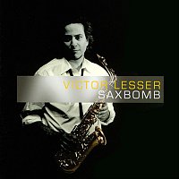 Victor Lesser – Saxbomb