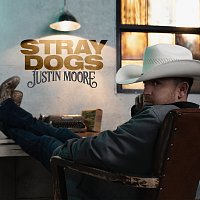 Justin Moore – Stray Dogs