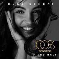 Olga Scheps – 100% Scooter - Piano Only