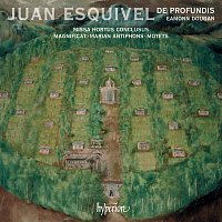 De Profundis, Eamonn Dougan – Esquivel: Missa Hortus conclusus, Magnificat & Motets