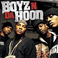Boyz N Da Hood – Boyz N Da Hood