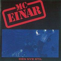 MC Einar – Den Nye Stil