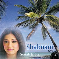 Sonali Jalota – Shabnam (Live)