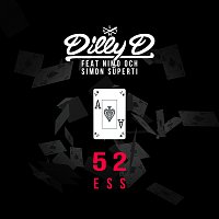 Dilly D, Nimo, Simon Superti – 52 Ess