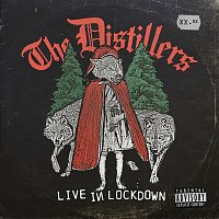 The Distillers – Live In Lockdown