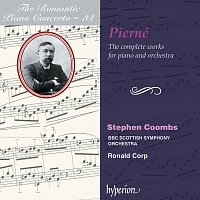 Stephen Coombs, BBC Scottish Symphony Orchestra, Ronald Corp – Pierné: Piano Concertos (Hyperion Romantic Piano Concerto 34)