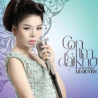 L? Quyen – Con Tim D?i Kh?